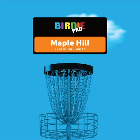 BIRDIE PRO - MAPLE HILL EXPANSION